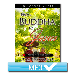 From Buddha to Jesus: Why Won't Buddhists Listen?